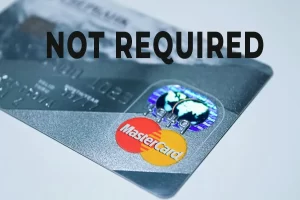 credit card not required